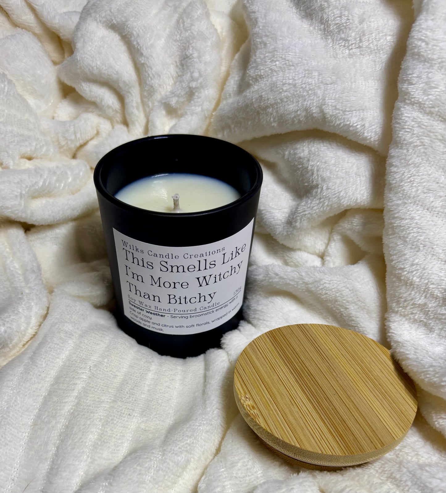 This Smells Like I’m More Witchy Than Bitchy Candle – Sweater Weather