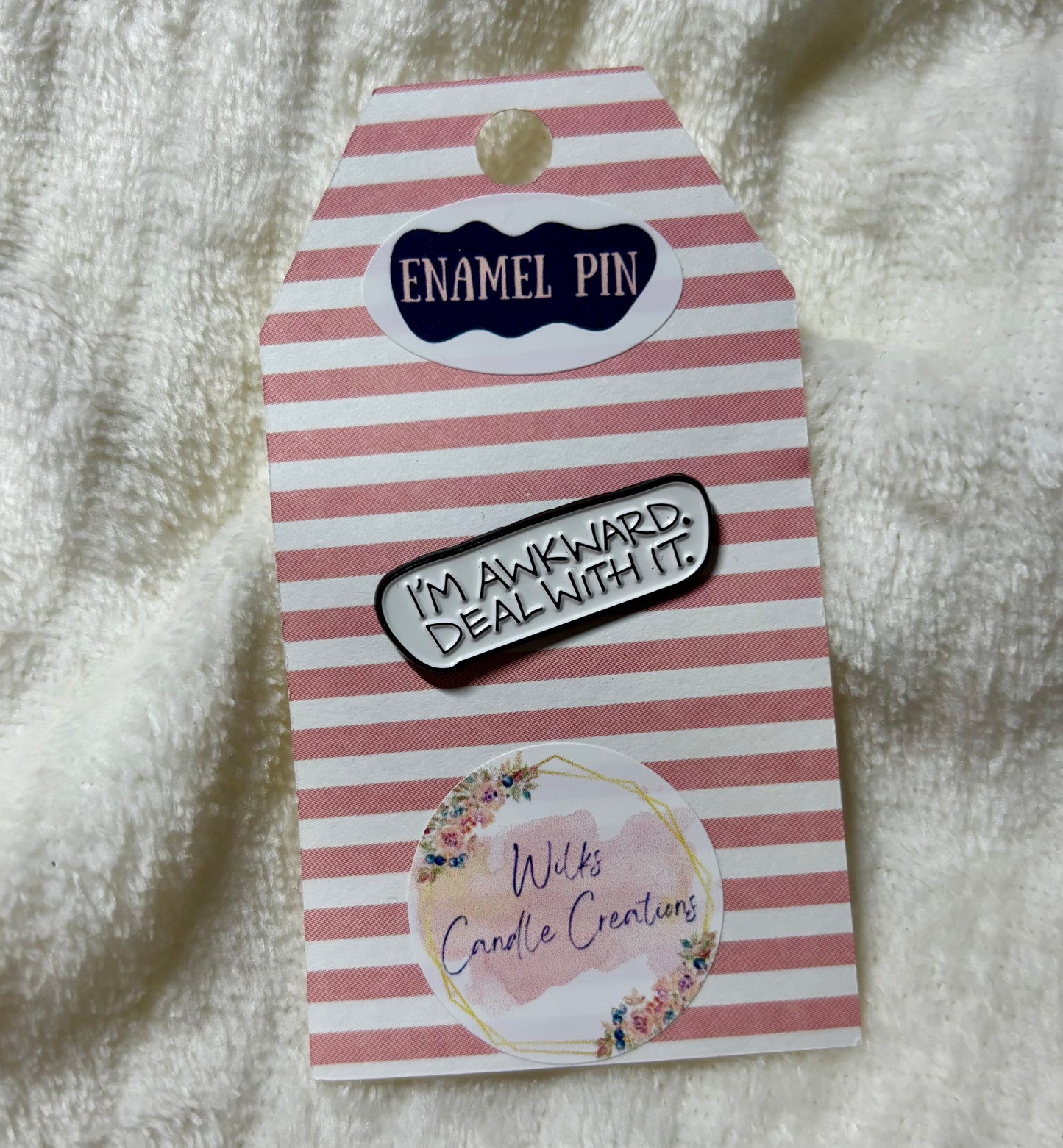 I’m Awkward, Deal With It Enamel Pin