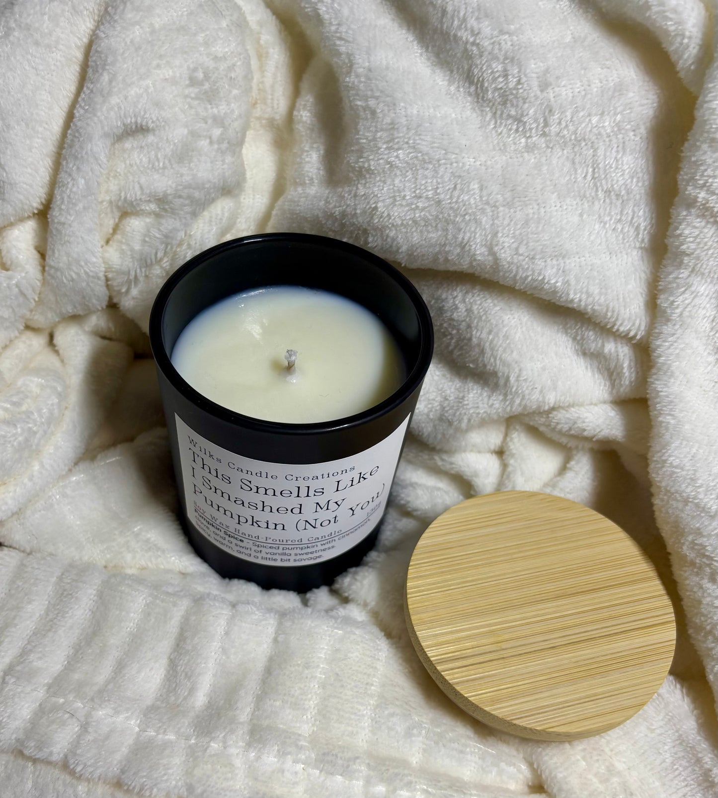 This Smells Like I Smashed My Pumpkin (Not You) – Pumpkin Spice Candle